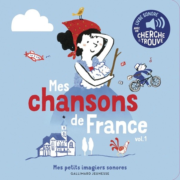 Mes chansons de France, 1 - Des sons à écouter, des images à regarder