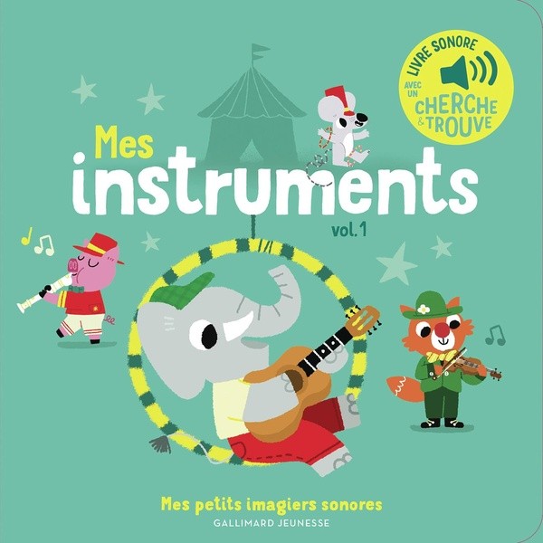 Mes instruments - Des sons à écouter, des images à regarder