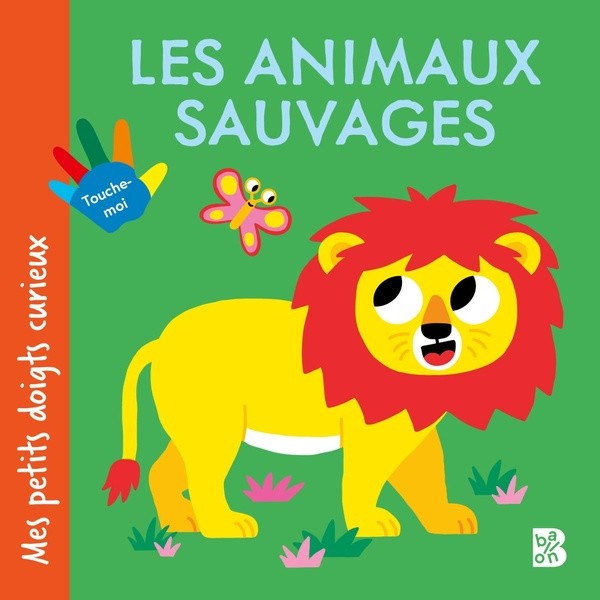 [2820168] Mes petits doigts curieux - Les animaux sauvages