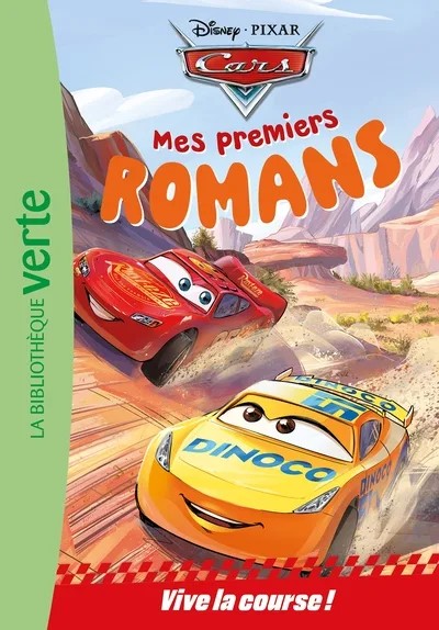 [6083209] Mes premiers romans Cars, Tome 01 - Vive la course !