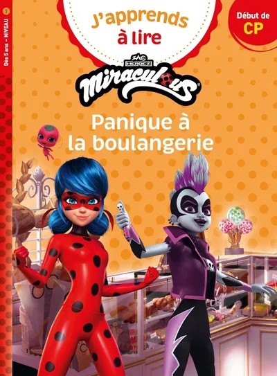 [5819467] Miraculous Première lecture CP niveau 1 - Panique à la boulangerie