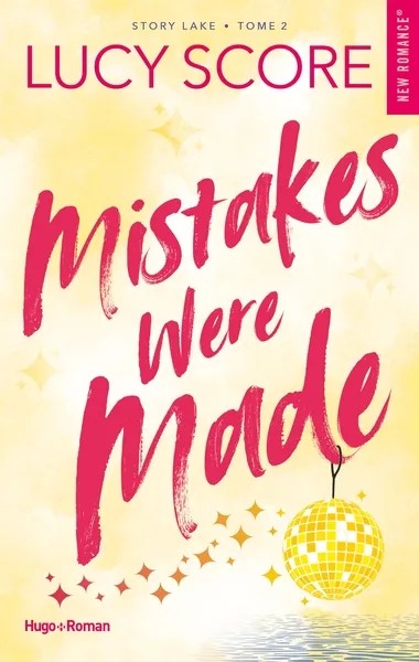 [6168166] Mistakes were made - Version française - Série Story Lake - Tome 2