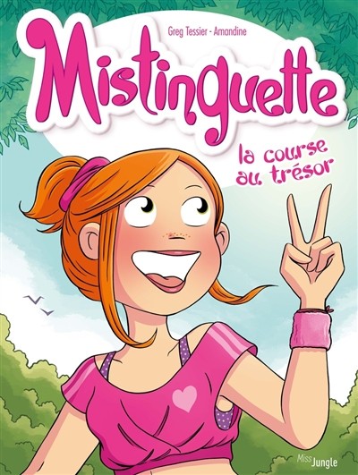 [1031795] Mistinguette - Tome 15 La course au trésor