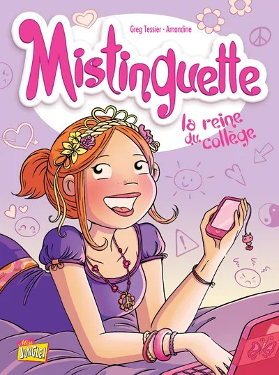 [624911] Mistinguette - Tome 3 La reine du collège
