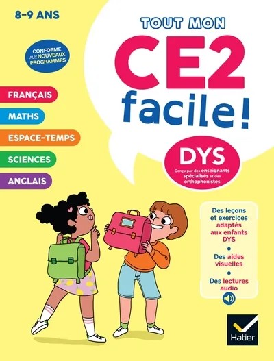 [2940626] Mon CE2 facile ! Adapté aux enfants DYS ou en difficulté d'apprentissage - 8/9 ans - Leçons et exercices corrigés accessibles à tous
