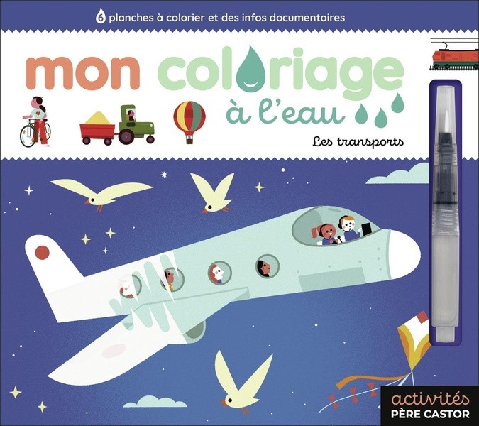 [S57576] Mon coloriage à l'eau - Les transports - 6 planches à colorier et des infos documentaires