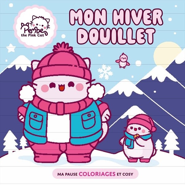 [2823765] Mon hiver douillet - Pembe the Pink Cat - Ma pause coloriages et cosy