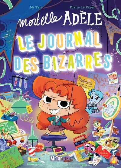 Mortelle Adèle - Le Journal des Bizarres