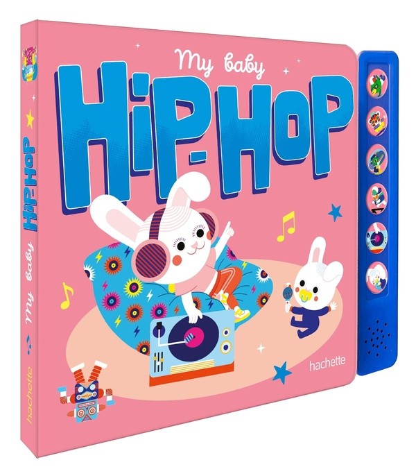 [8813895] My Baby Hip-Hop - livre sonore avec module sonore et 6 boutons