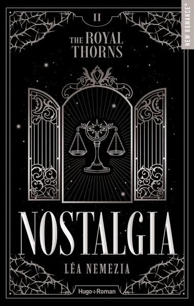 Nostalgia - The Royal Thorns - Tome 02 - Nostalgia