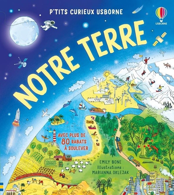 [1055072] Notre Terre - P'tits curieux Usborne - Dès 5 ans