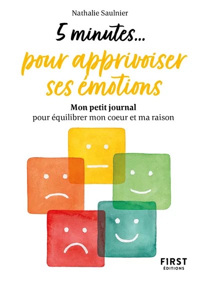 [989470] Petit livre - 5 minutes... pour apprivoiser ses émotions