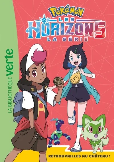 [8251558] Pokémon Les Horizons, Tome 10 - Retrouvailles au château !