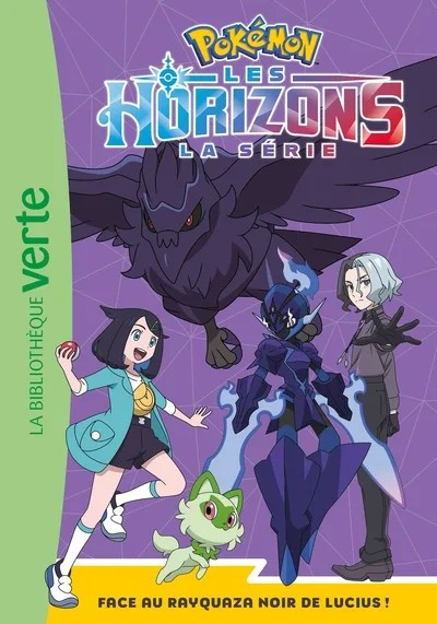 [5537004] Pokémon Les Horizons, Tome 13 - Face au Rayquaza noir de Lucius !