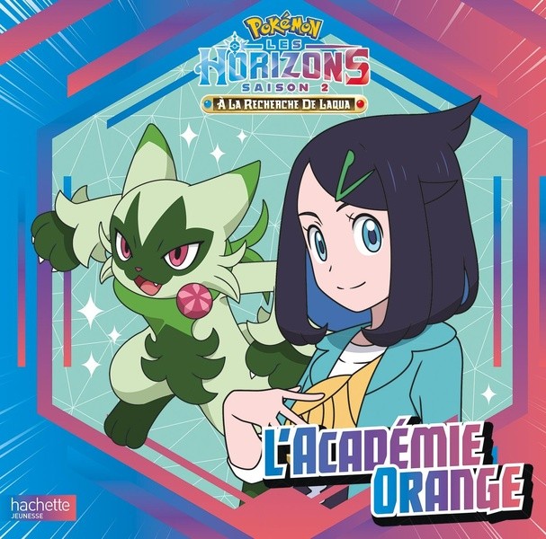 [8088185] Pokémon - Pokémon Horizons #2 - L'Académie Orange - Grand album