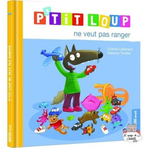 [AU09360] P'tit Loup ne veut pas ranger NED