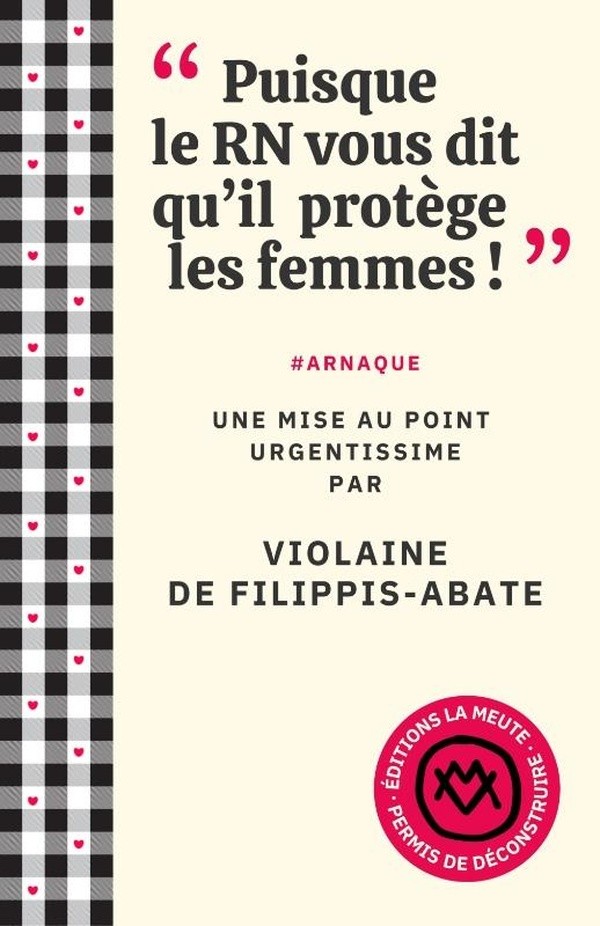 [445374] "Puisque le RN vous dit qu'il protège les femmes !"