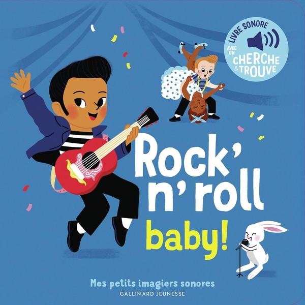 Rock'n'roll baby ! - Des sons à écouter, des images à regarder