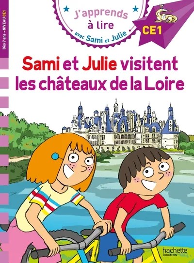 [3934966] Sami et Julie CE1 Sami et Julie visitent les Châteaux de la Loire