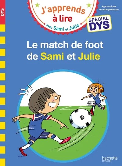 [3173597] Sami et Julie Spécial DYS (dyslexie) Le match de foot de Sami et Julie