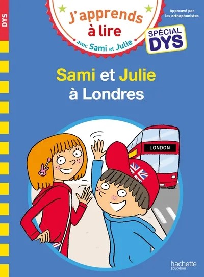 [8237696] Sami et Julie - Spécial DYS (dyslexie) Sami et Julie à Londres
