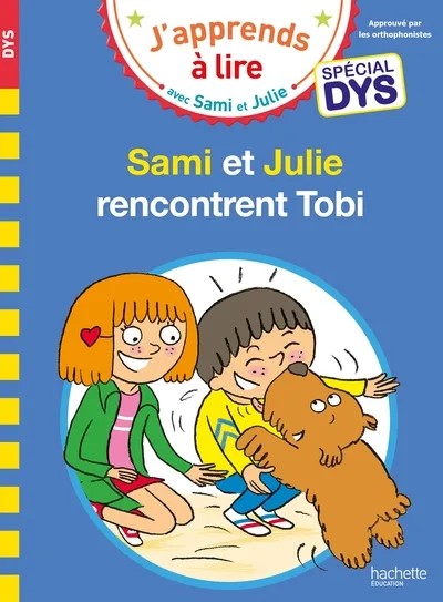 [4238667] Sami et Julie - Spécial DYS (dyslexie) Sami et Julie rencontrent Tobi