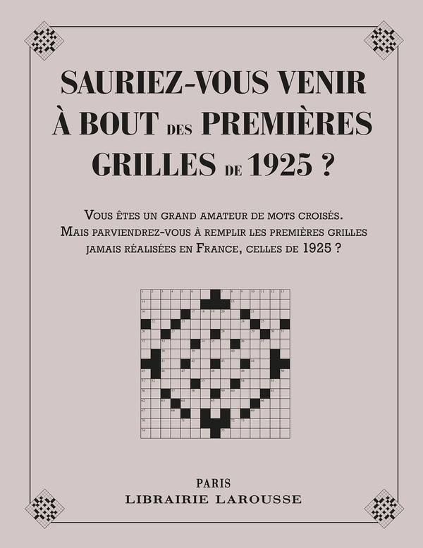 [8533490] Sauriez-vous venir à bout des 1eres grilles de 1925