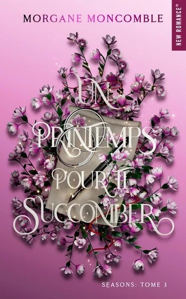 Un printemps pour te succomber - Seasons Tome 3