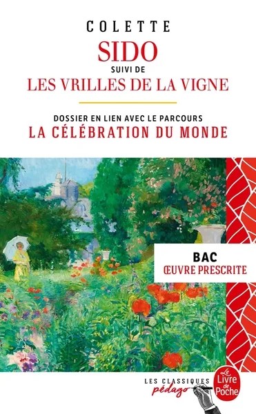 [7939369] Sido suivi de Les Vrilles de la vigne - Edition pédagogique (Nouvelle édition) - BAC 2025