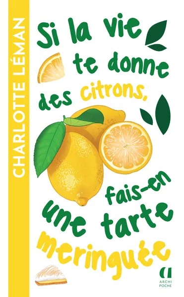 [780260] Si la vie te donne des citrons, fais-en une tarte meringuée