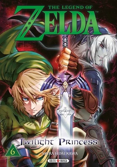 The legend of Zelda - Twilight princess - Tome 6 - The legend of Zelda - Twilight princess