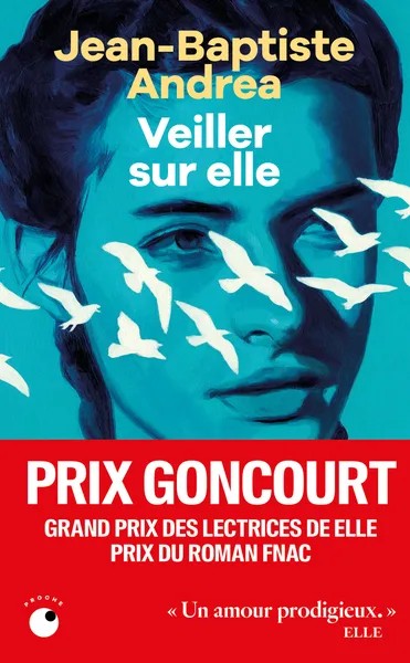 [1047041] Veiller sur elle - Prix Goncourt 2023