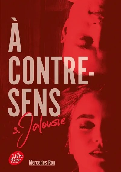 A contre-sens - Tome 3 - Jalousie