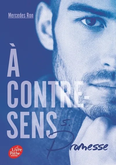 A contre-sens - Tome 5 - Promesse
