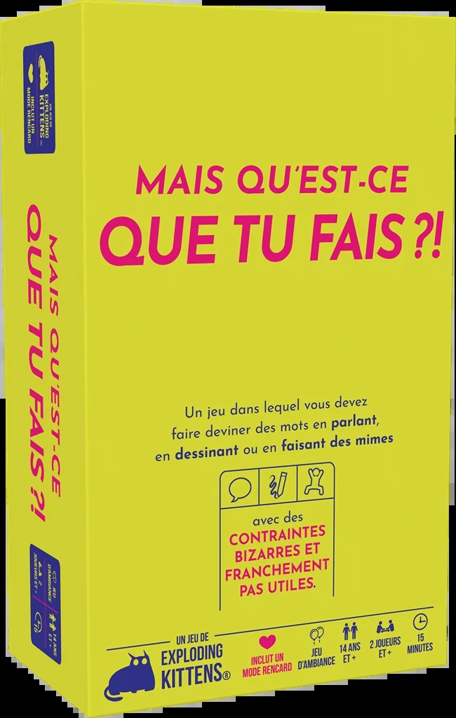 Mais qu’est-ce que tu fais ?