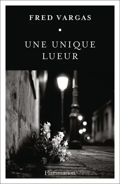 Une unique lueur
