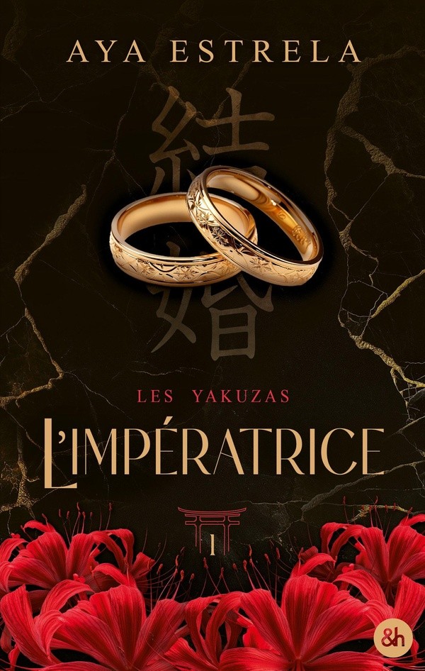 [5924248] L'IMPERATRICE - LES YAKUZAS T1 - PAR L'AUTRICE PHENOMENE DE THE SOUTHGIRL. UNE DARK ROMANCE DANS L'U