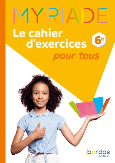 [1048556] Myriade - Maths 6e - 2025 - Cahier d'exercices pour tous