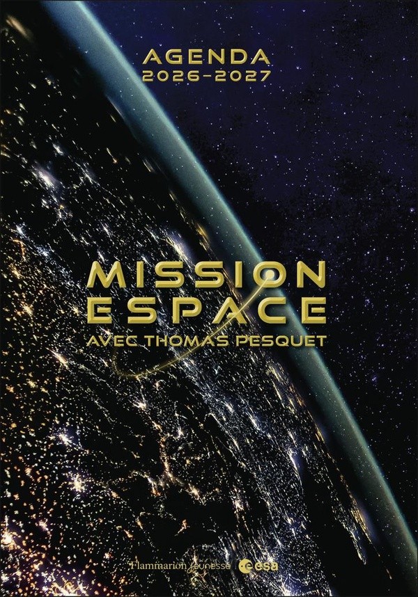 AGENDA 2026-2027 - MISSION ESPACE AVEC THOMAS PESQUET