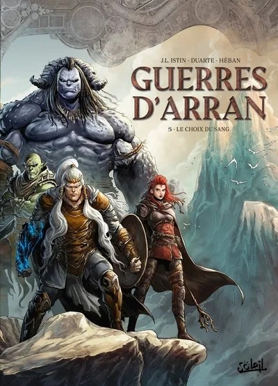 Guerres d'Arran - Tome 5 - Le choix du sang