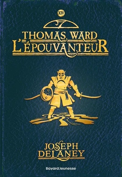 [2885808] L'épouvanteur - Tome 14 - Thomas ward l'épouvanteur