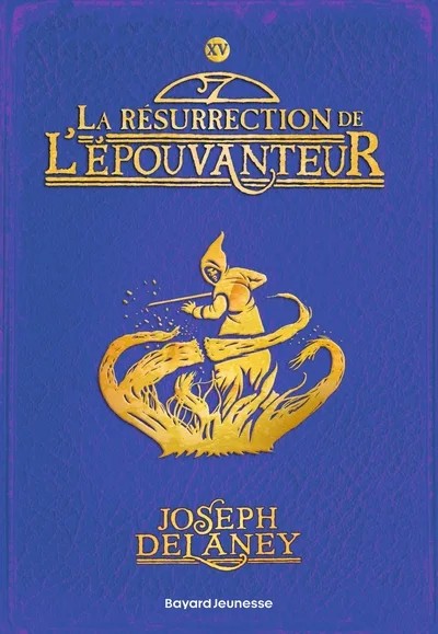 [2886054] L'épouvanteur - Tome 15 - La résurrection de l'épouvanteur