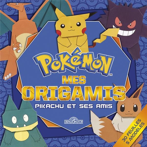 [1017958] Pokémon - Mes origamis - Pikachu et ses amis