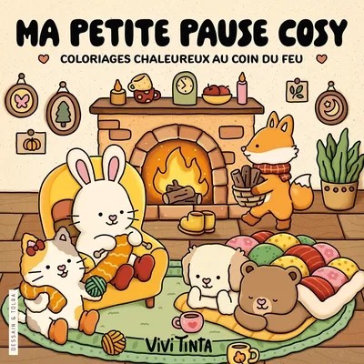 [7797043] Ma petite pause cosy - Vivi Tinta - Coloriages chaleureux au coin du feu - Cosy colo