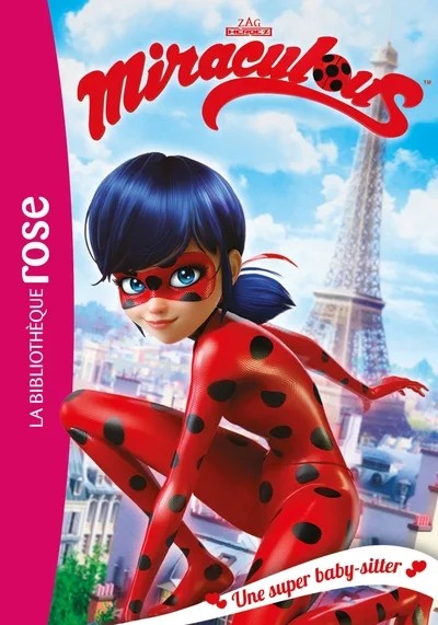 [2540148] Miraculous - Tome 1 - Une super baby-sitter