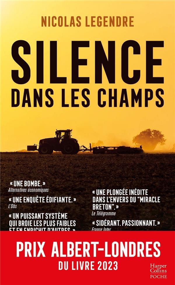 [6341998] SILENCE DANS LES CHAMPS - SYSTEME AGRO-INDUSTRIEL : VIOLENCE ET OMERTA