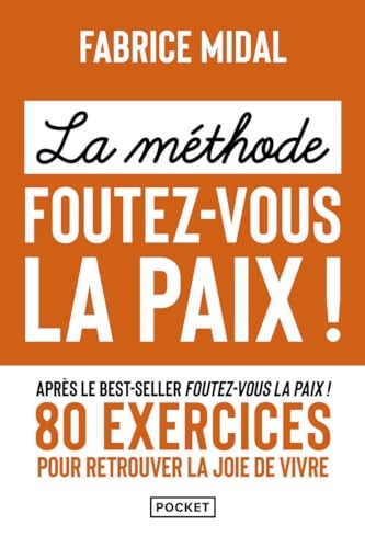 [1005845] La Méthode foutez-vous la paix !