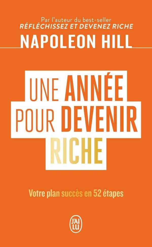 [M32598] UNE ANNEE POUR DEVENIR RICHE - VOTRE PLAN SUCCES EN 52 ETAPES