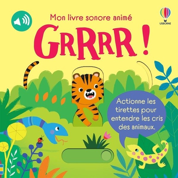 [994030] GRRRR ! - Mon livre sonore animé - Dès 6 mois