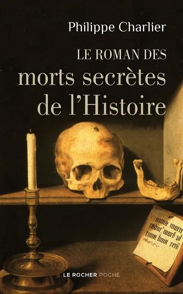 [8119222] Le roman des morts secrètes de l'Histoire